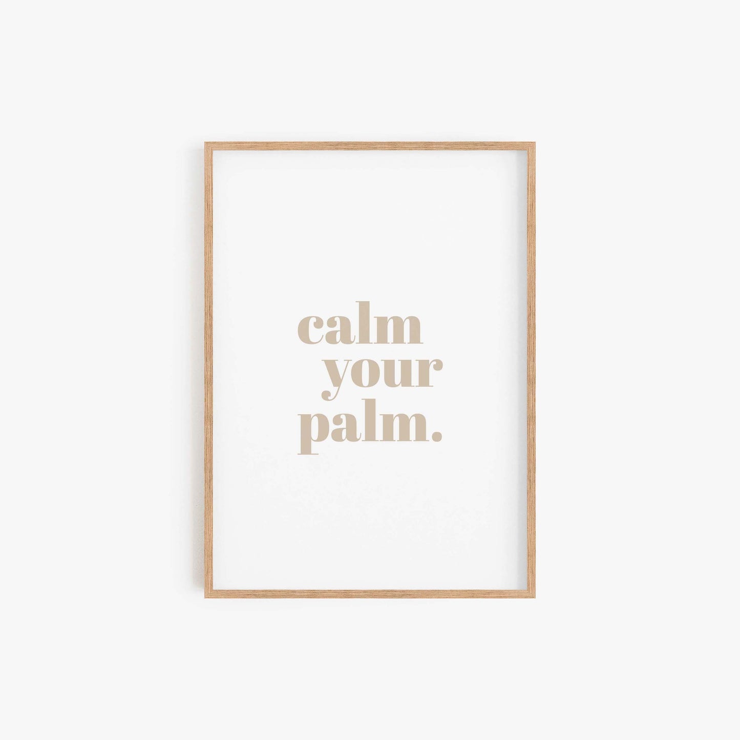 Calm your Palm Print